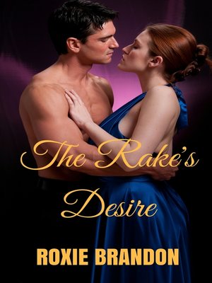 cover image of The Rake's Desire